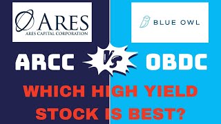 ARCC vs OBDC Which High Yield Stock is Best [upl. by Novat]