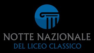 Notte nazionale del Liceo Classico [upl. by Mcadams]