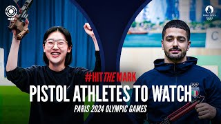 Paris 2024 Pistol Athletes To Watch  HitTheMark  ISSF [upl. by Bremer]