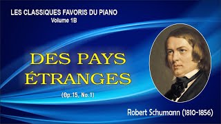 DES PAYS ÉTRANGES Op15 No1 – Robert Shumann [upl. by Wallford]