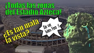 ¡Un tour por todas las zonas del Estadio Azteca [upl. by Ilrahs]