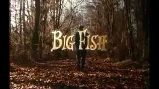 Big Fish Trailer [upl. by Lednek]