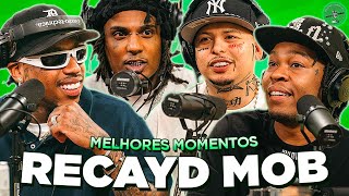 OS CARAS TÃO DE VOLTA RECAYD MOB NO PODPAH  MELHORES MOMENTOS [upl. by Harad338]