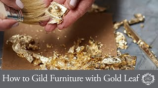 How to Gild Furniture with Gold Leaf [upl. by Inar909]