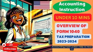 Overview of Form 1040 Tax Preparation 20232024 [upl. by Alyled106]