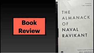 The Almanack of Naval Ravikant  Book Review [upl. by Amitarp]