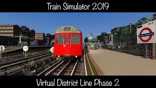 Train Simulator 2019 Virtual District Line Phase 2 Training 1 [upl. by Enirehtacyram]