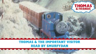 Thomas and the Important Visitor  Read by SmurfyDan  Thomas amp Friends  Storytime for Kids [upl. by Golliner]