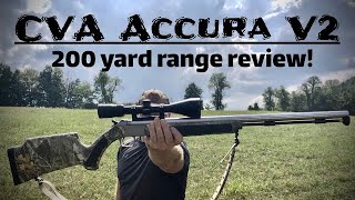 CVA Accura V2 Long Range muzzleloader 200 yard field review with the CVA Accura V2 [upl. by Darrelle581]