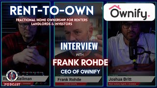 Buying a Home by Fractional Ownership  Interview with OWNIFY CEO Frank Rohde [upl. by Elohcan228]