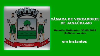 Câmara de Vereadores de Janaúba  MG Reunião Ordinária 30092024 ao vivo 18h [upl. by Ecyla]