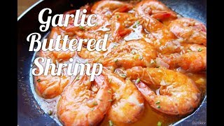 Garlic Buttered Shrimp  Cookph HD [upl. by Hazlip]