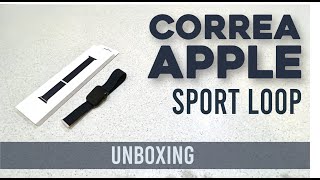 Apple Watch Sport Loop Original  correa  Unboxing en español [upl. by Noret]