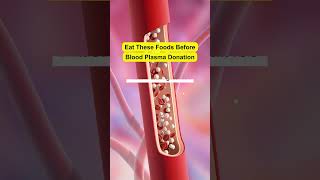 Eat These Foods Before Blood Plasma Donation viral food [upl. by Aietal]