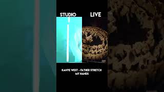 Kanye West Father stretch my hands Studio version vs live performance [upl. by Yllim995]