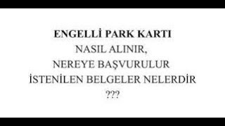 ENGELLİ RAPORU NASIL ALINIRENGELLİ OTOPARK KARTI NEDİR NASIL ÇIKARILIR [upl. by Dylan]