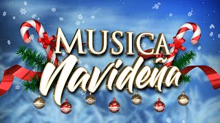 Musica Navideña  Villancicos Para Celebrar la Navidad [upl. by Pandora756]