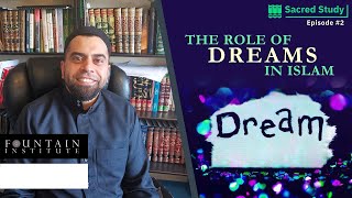 The Role of Dreams in Islam  Shaykh Nooruddeen Rashid  Sacred Study Ep 2 [upl. by Brandwein]