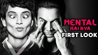 Mental Hai Kya FIRST LOOK OUT  Kangana Ranaut Rajkumar Rao [upl. by Yelrac]