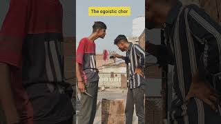 The egoistic chor 😁 ytshorts trendingshorts explore funny shortvideos simran crazyvines [upl. by Dorice]