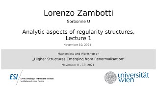 Lorenzo Zambotti  Analytic aspects of regularity structures Lecture 1 [upl. by Novyaj]