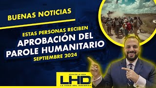 🚨 Ultimas noticias sobre el Parole Humanitario en septiembre de 2024 [upl. by Truda]