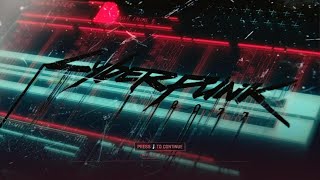 Cyberpunk 2077 20 Full Main Menu Music [upl. by Clough]