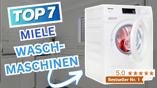 Beste MIELE WASCHMASCHINEN 2024  Top 7 Miele Waschmaschinen Vergleich [upl. by Suhpesoj]