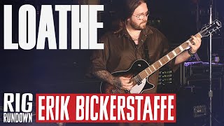 Loathes Erik Bickerstaffe Rig Rundown Guitar Gear Tour [upl. by Enaujed]