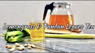 Pandan Leaves amp Lemongrass Herbal Tea  Easy Recipe by Samenti [upl. by Bonacci]