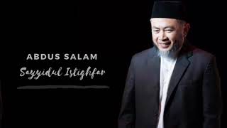 Abdus Salam  Sayyidul Istighfar Cover [upl. by Felicle468]