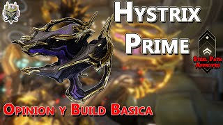 Warframe Hystrix Prime donde conseguirla y como armarla basicamente  WalterDV [upl. by Loginov]