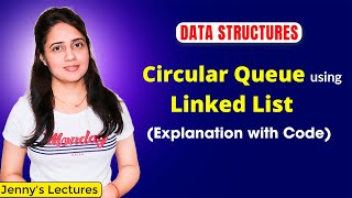 45 Circular Queue in Data Structure  Circular Queue using Linked List  DSA Tutorials [upl. by Isbella]