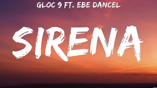 Gloc 9 ft Ebe Dancel  Sirena Lyrics [upl. by Knudson]