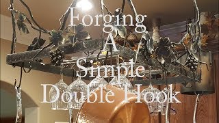 Forging a Simple Double Hook [upl. by Voltmer739]