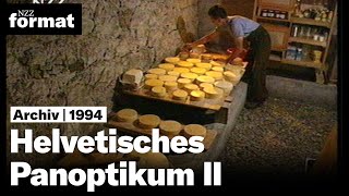 Helvetisches Panoptikum II 1994 [upl. by Yrokcaz]