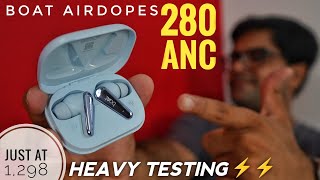 boAt Airdopes 280 ANC InDepth Review ⚡⚡ Best ANC Earbuds Under 1500 [upl. by Lattimer11]