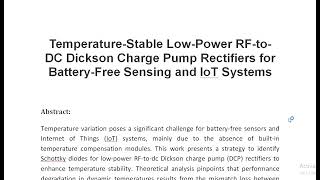 Temperature Stable Low Power RF to DC Dickson Charge Pump Rectifiers for Battery Free Sensing and Io [upl. by Anelas]