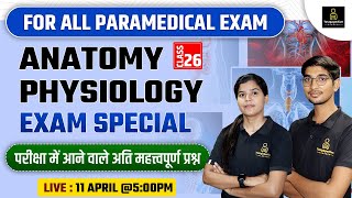 Anatomy amp Physiology Special Class For Lab Technician OT Technician Radiographer Exam 26 [upl. by Irret]