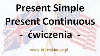 Present Continuous i Present Simple  ćwiczenia [upl. by Donela]