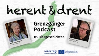 Biergeschichten  Grenzgänger Podcast 5 [upl. by Nilerual456]