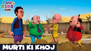 Murti Ki Khoj  मोटू पतलू  Episode 34  Fun 4 Kids  Hindi  Super Comedy Cartoon [upl. by Xanthus]