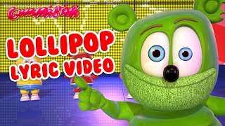 LOLLIPOP LYRIC VIDEO Gummy Bear Song Gummibär Osito Gominola [upl. by Rabkin]