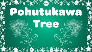 Pohutukawa Tree Instrumental Music with Lyrics  Kids Christmas Song [upl. by Atiuqrahs]