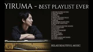 The Very Best YIRUMA Yirumas Greatest Hits HQ  HD  Beautiful Playlist Ever Piano Solo [upl. by Tager]