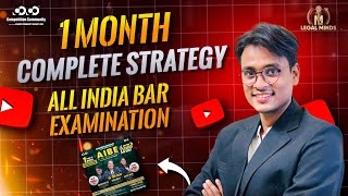 1 MONTH COMPLETE STRATEGY  ALL INDIA BAR EXAMINATION  ABHISHEK GAUTAM SIR AIBE law [upl. by Katine]