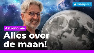 Dit moet je weten over de maan  Astronomie Weerplaza [upl. by Kopans]