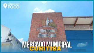 COMO ESTÁ O MERCADO MUNICIPAL DE CURITIBA [upl. by Spevek]