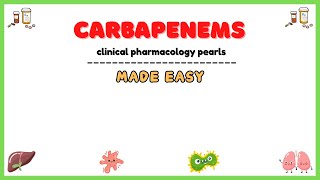 Carbapenems clinical pharmacology antibiotics clinical pearls clinical pharmacology made simple [upl. by Pollux46]