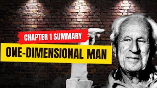 OneDimensional Man  Chaper 1 Summary Commentary adn QnA [upl. by Elocen]